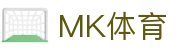 MK体育(MK)官方平台 - 官方资讯中心
